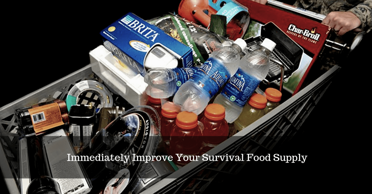 10 Ways to Immediately Improve Your Survival Food Supply