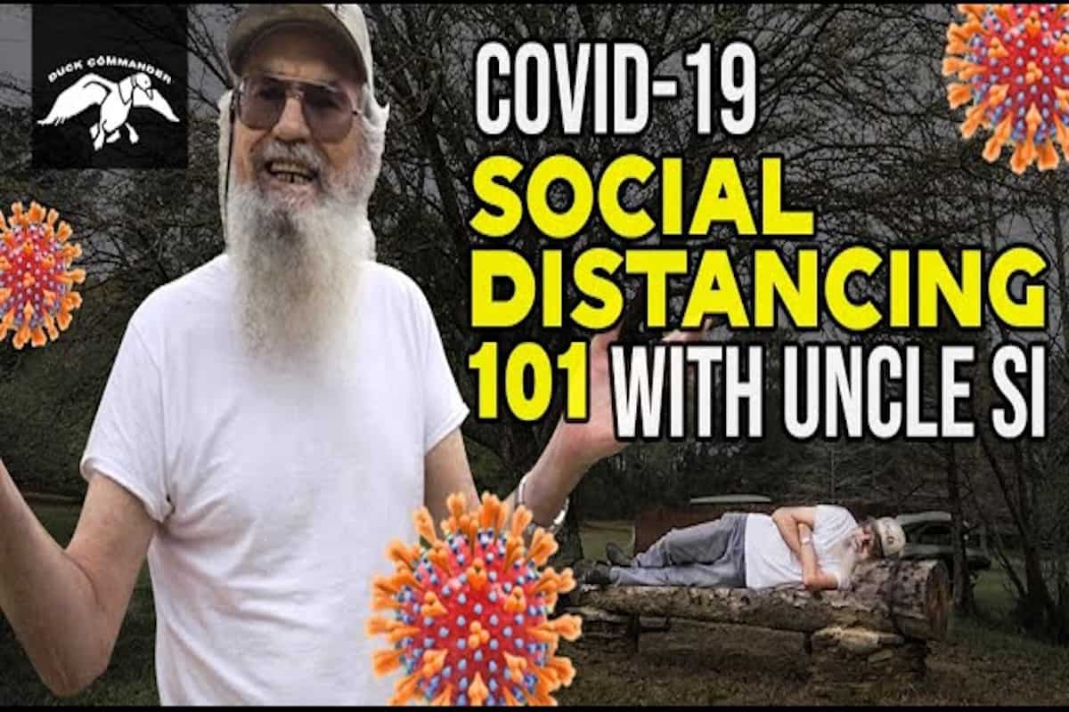 Social Distancing 101 with Uncle Si Robertson