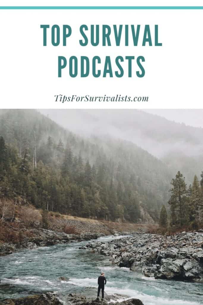 Top 10 Survival Skills Podcasts Everyone Should Listen To – Tips For ...