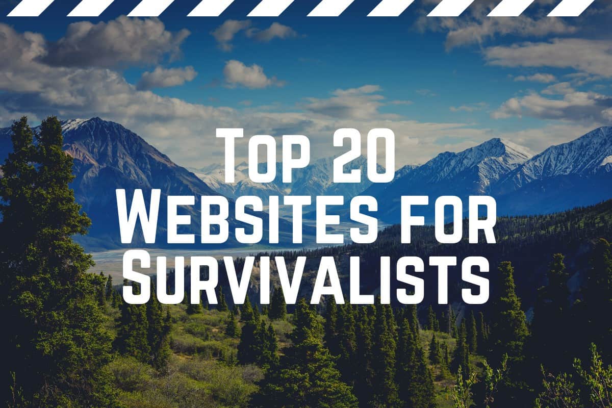 Top 20 Websites for Survivalists