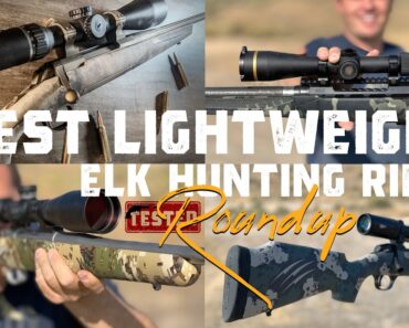 The Ultimate Elk Hunting Rifle: 4-Gun Battle for the Best